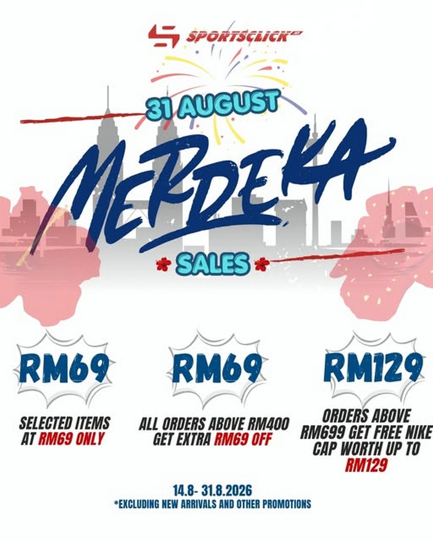 Sportsclick-Malaysia-Merdeka-Sale-Promotion-1 14-31 August 2026: Sportsclick Malaysia: Merdeka Sale Promotion with RM69 Deals, RM69 Off and Free Nike Cap