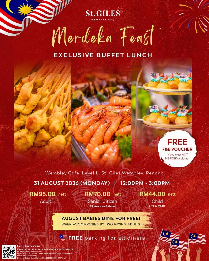 St.-Giles-Wembley-Penang-Merdeka-Feast-Promotion 31 August 2026: St. Giles Wembley Penang, Merdeka Feast Promotion: August Babies Dine Free, F&B Voucher and Free Parking Buffet Lunch