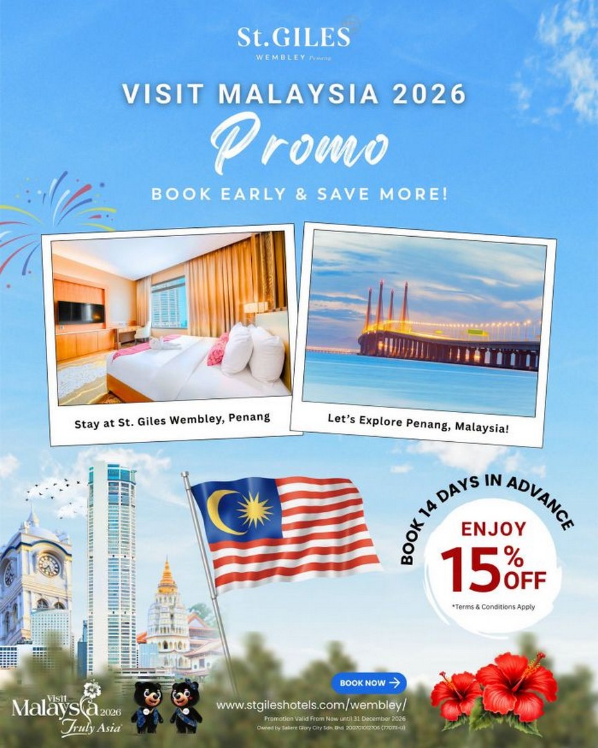 St.-Giles-Wembley-Penang-Visit-Malaysia-2026-15-OFF Now till 31 December 2026: St. Giles Wembley Penang: Visit Malaysia 2026 15% OFF Hotel Promotion for George Town Getaway