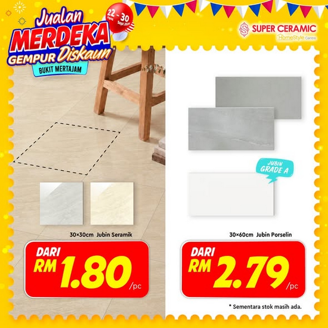 Super-Ceramic-Tiles-Bukit-Mertajam-Merdeka-Sale-Promotion-1 22 August-30 September 2026: Super Ceramic Tiles Bukit Mertajam Merdeka Sale Promotion – Great Home Improvement Deals and Discounts