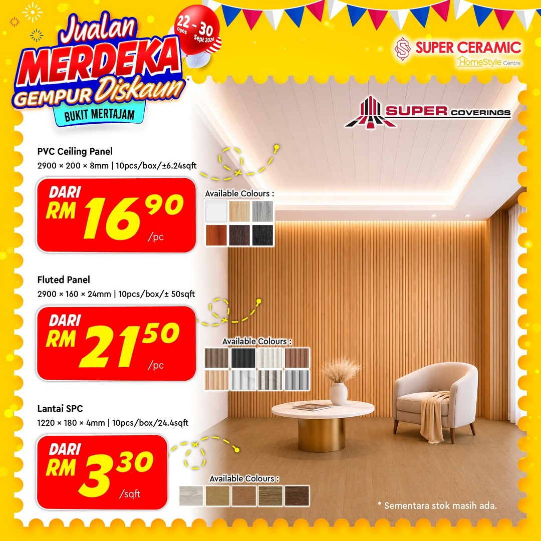 Super-Ceramic-Tiles-Bukit-Mertajam-Merdeka-Sale-Promotion-12 22 August-30 September 2026: Super Ceramic Tiles Bukit Mertajam Merdeka Sale Promotion – Great Home Improvement Deals and Discounts