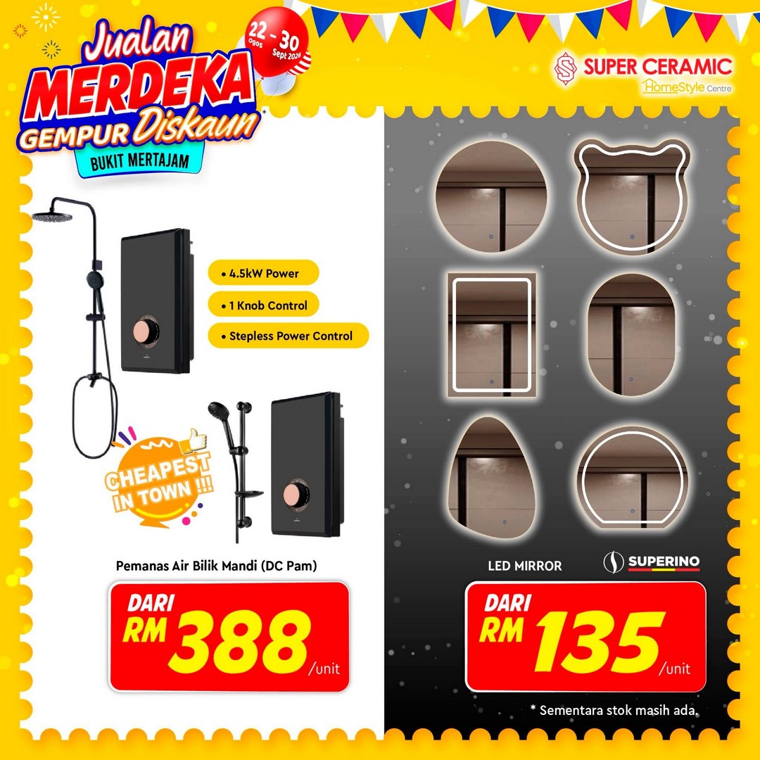 Super-Ceramic-Tiles-Bukit-Mertajam-Merdeka-Sale-Promotion-15 22 August-30 September 2026: Super Ceramic Tiles Bukit Mertajam Merdeka Sale Promotion – Great Home Improvement Deals and Discounts