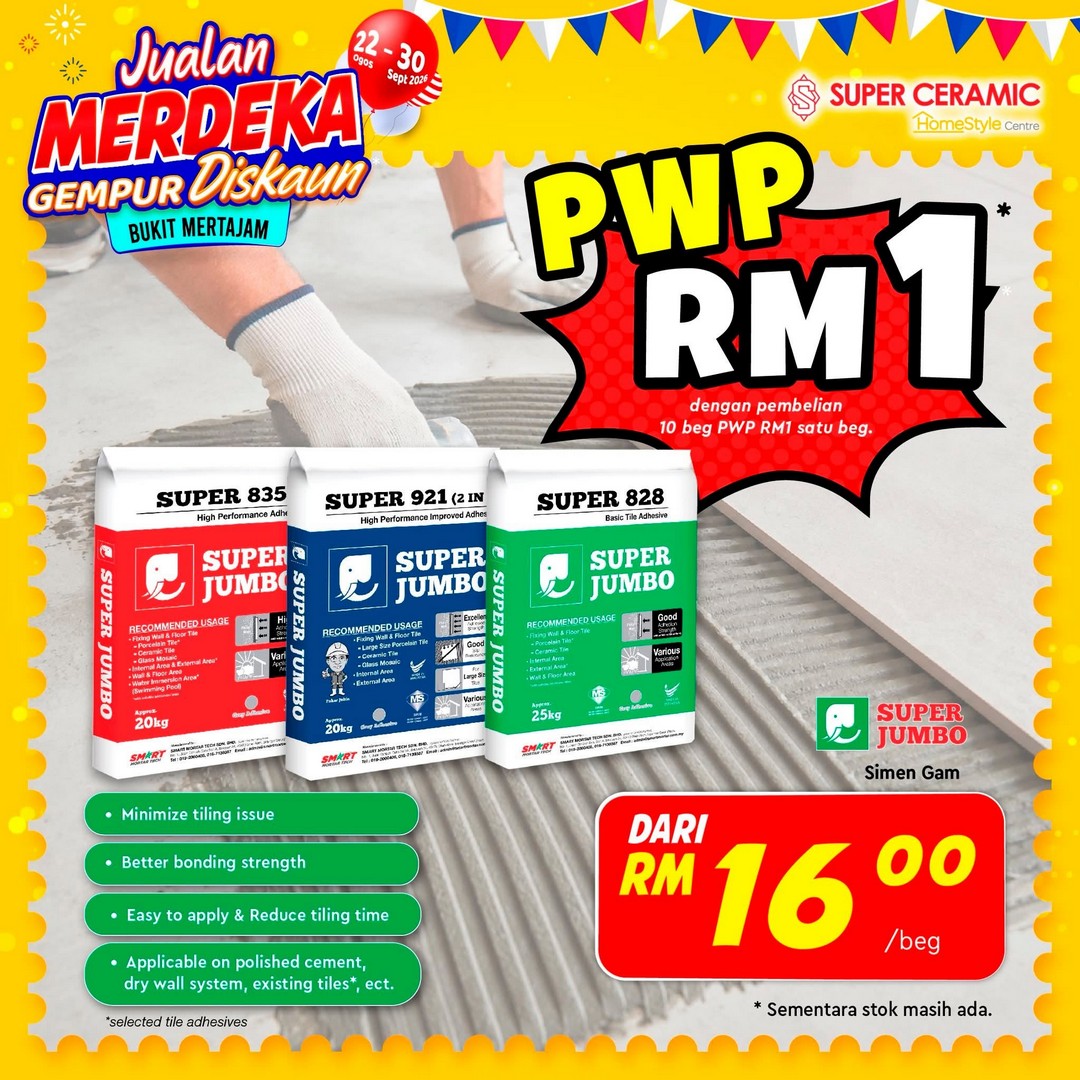 Super-Ceramic-Tiles-Bukit-Mertajam-Merdeka-Sale-Promotion-19 22 August-30 September 2026: Super Ceramic Tiles Bukit Mertajam Merdeka Sale Promotion – Great Home Improvement Deals and Discounts