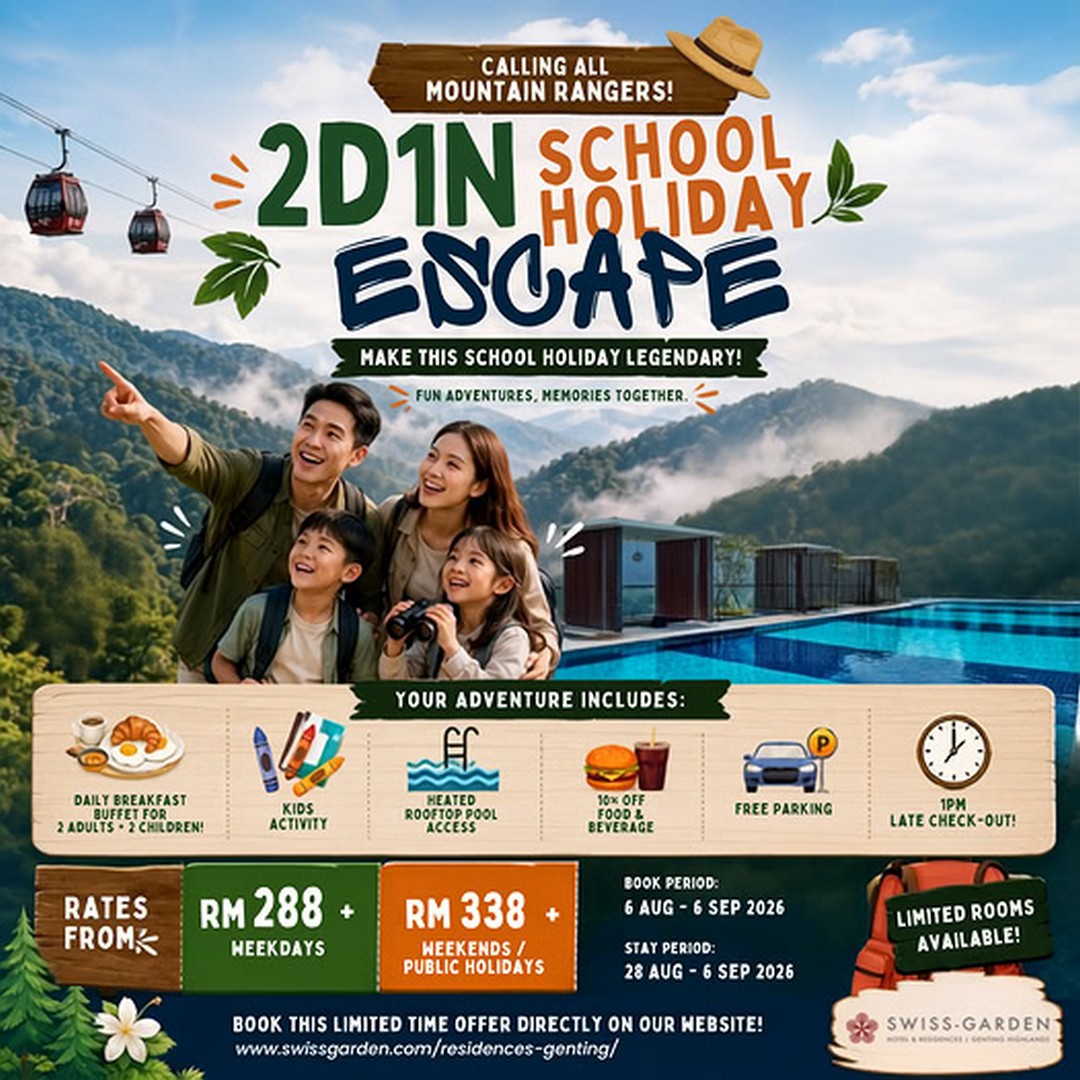 Swiss-Garden-Hotel-Residences-Genting-Highlands 28 August-6 September 2026: Swiss-Garden Hotel & Residences Genting Highlands: 2D1N School Holiday Escape Family Stay Promotion with Breakfast, Kids Activities and Heated Rooftop Pool