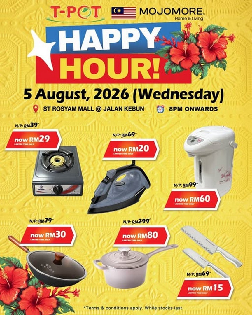 T-Pot-Group-Happy-Hour-Promotion-Special-Edition 5 August 2026: T-Pot Group: Happy Hour Promotion Special Edition at ST Rosyam Mall with Limited-Time Bazaar Deals