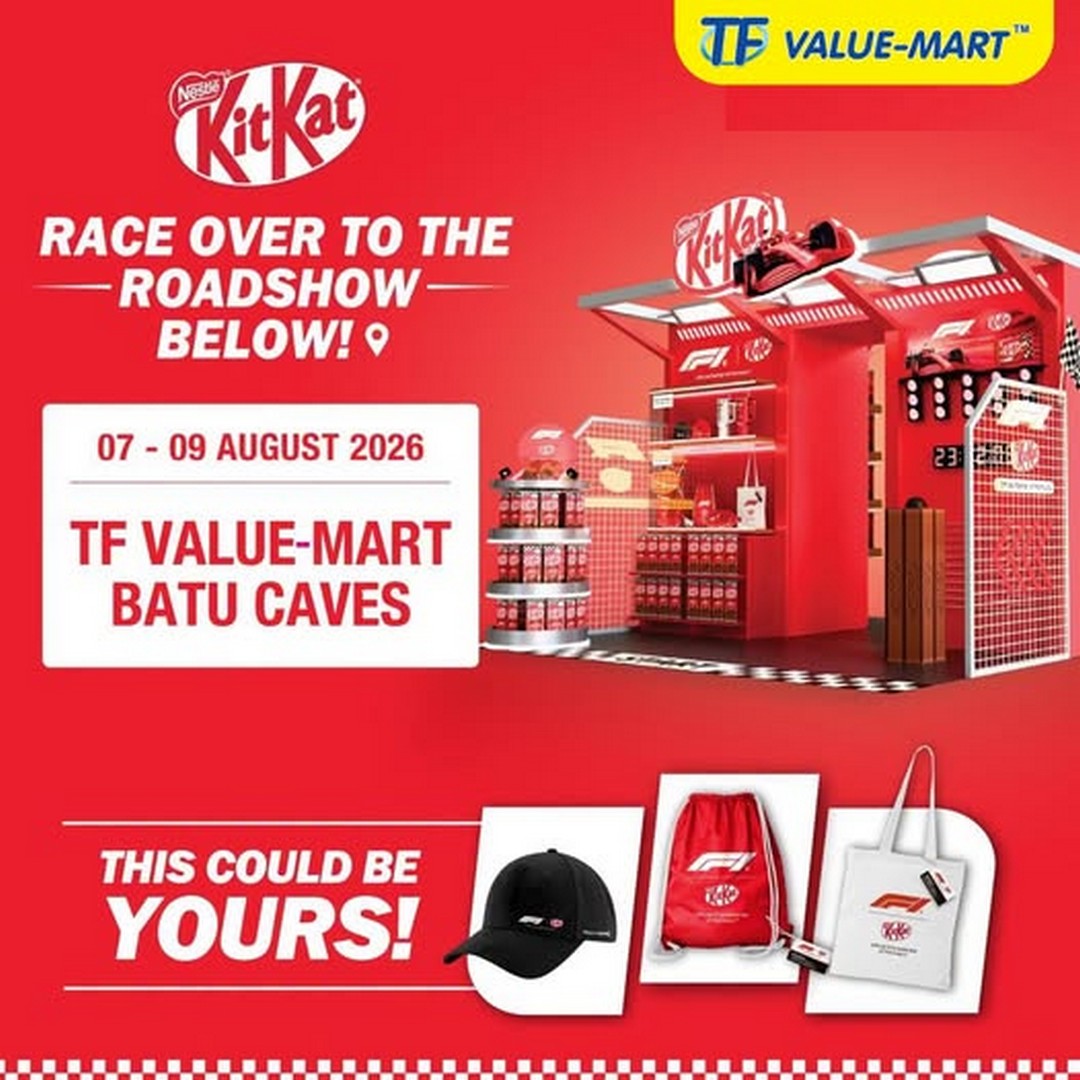 TF-Value-Mart-Malaysia-KitKat-F1-Roadshow-Promotion 7-9 August 2026: TF Value-Mart Malaysia KitKat F1 Roadshow Promotion – Free Exclusive Merchandise and Chance to Win Singapore F1 Race Tickets at Batu Caves