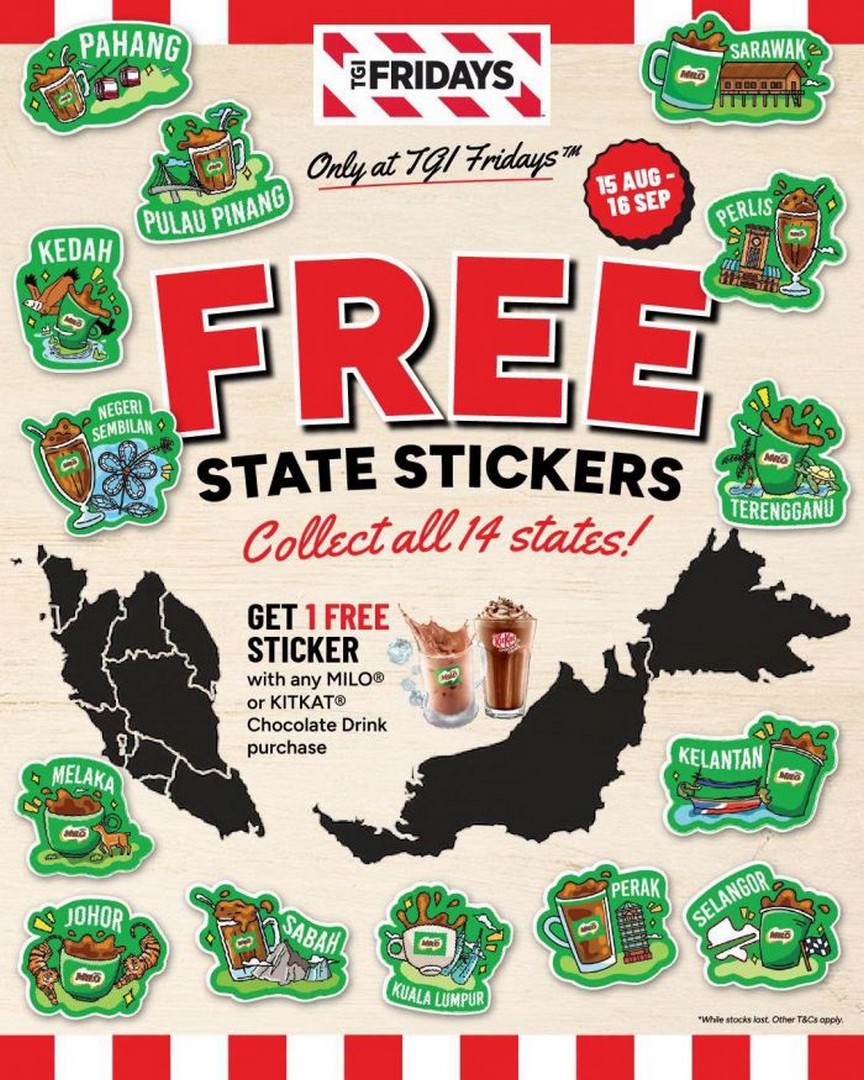 TGI-Fridays-Malaysia-Merdeka-Promotion-with-FREE-Limited-Edition 15 August-16 September 2026: TGI Fridays Malaysia: Merdeka Promotion with FREE Limited-Edition State Stickers with MILO or KITKAT Chocolate Drinks