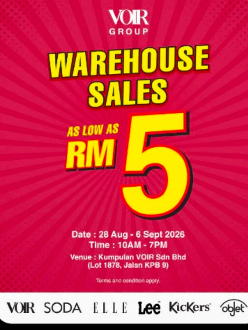 VOIR-Group-Warehouse-Sale-Promotion 28 August-6 September 2026: VOIR Group: Warehouse Sale Promotion with Fashion Finds from RM5, Popular Brands & Discounted Items