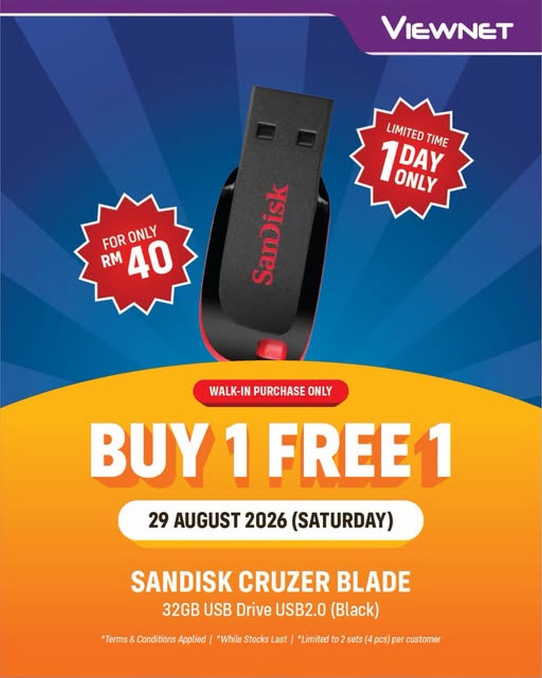 Viewnet-Computer-System-Sandisk-Cruzer-Blade-32GB-Buy-1-Free-1-Deal 29 August 2026: Viewnet Computer System: Sandisk Cruzer Blade 32GB Buy 1 Free 1 Deal at RM40: Sale Promotion