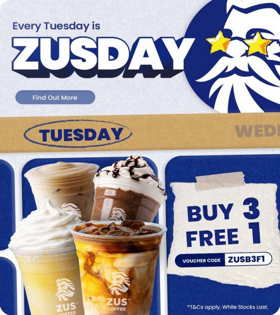 ZUS-Coffee-ZUSDAY-Buy-3-Free-1-Handcrafted-Drinks-Promotion 18 August 2026: ZUS Coffee: ZUSDAY Buy 3 Free 1 Handcrafted Drinks Promotion for Tuesday Coffee Deals