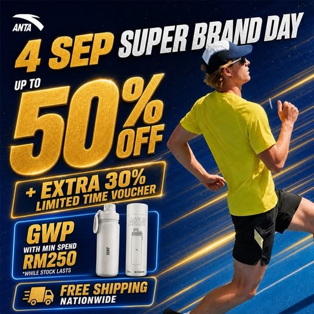 ANTA-Malaysia-Shopee-Sale 3 September 2026 onwards: ANTA Malaysia: Shopee Sale with Up to 50% OFF, Extra 30% OFF Voucher, GWP and Free Shipping