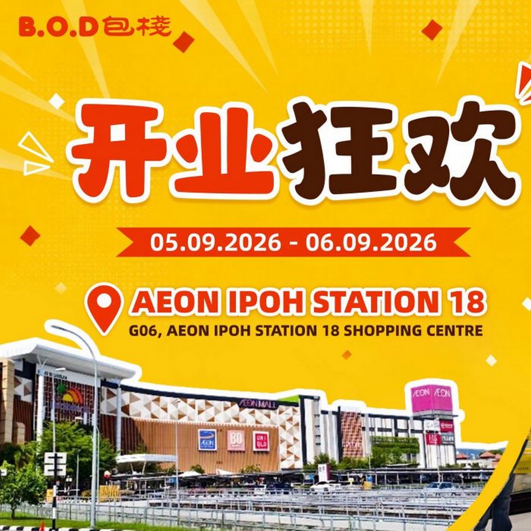 B.O.D-AEON-Ipoh-Station-18-Grand-Opening-Sale-Promotion 5-11 September 2026: B.O.D AEON Ipoh Station 18: Grand Opening Sale & Promotion with Sets from RM4.90 and 20% OFF Frozen Products