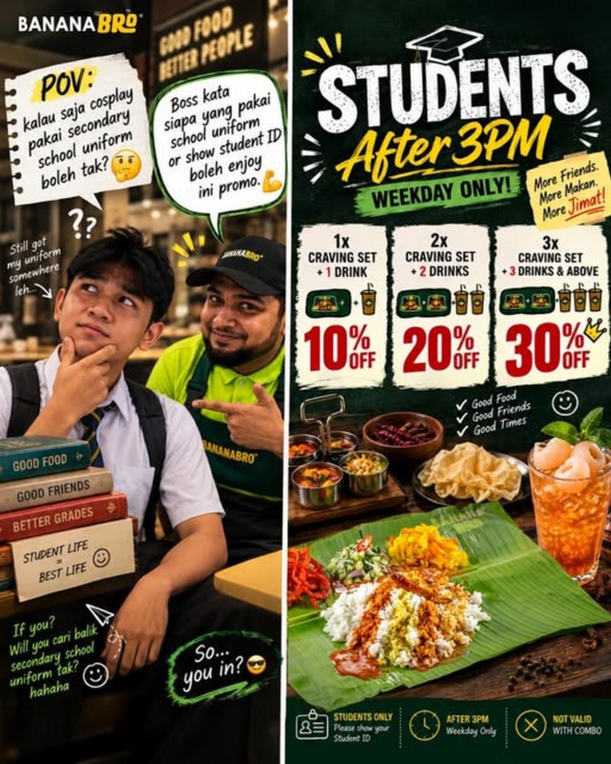 BananaBro-Up-to-30-OFF-Student-Group-Meals-After-3PM 9 September 2026: BananaBro: Up to 30% OFF Student Group Meals After 3PM: Student Promotion