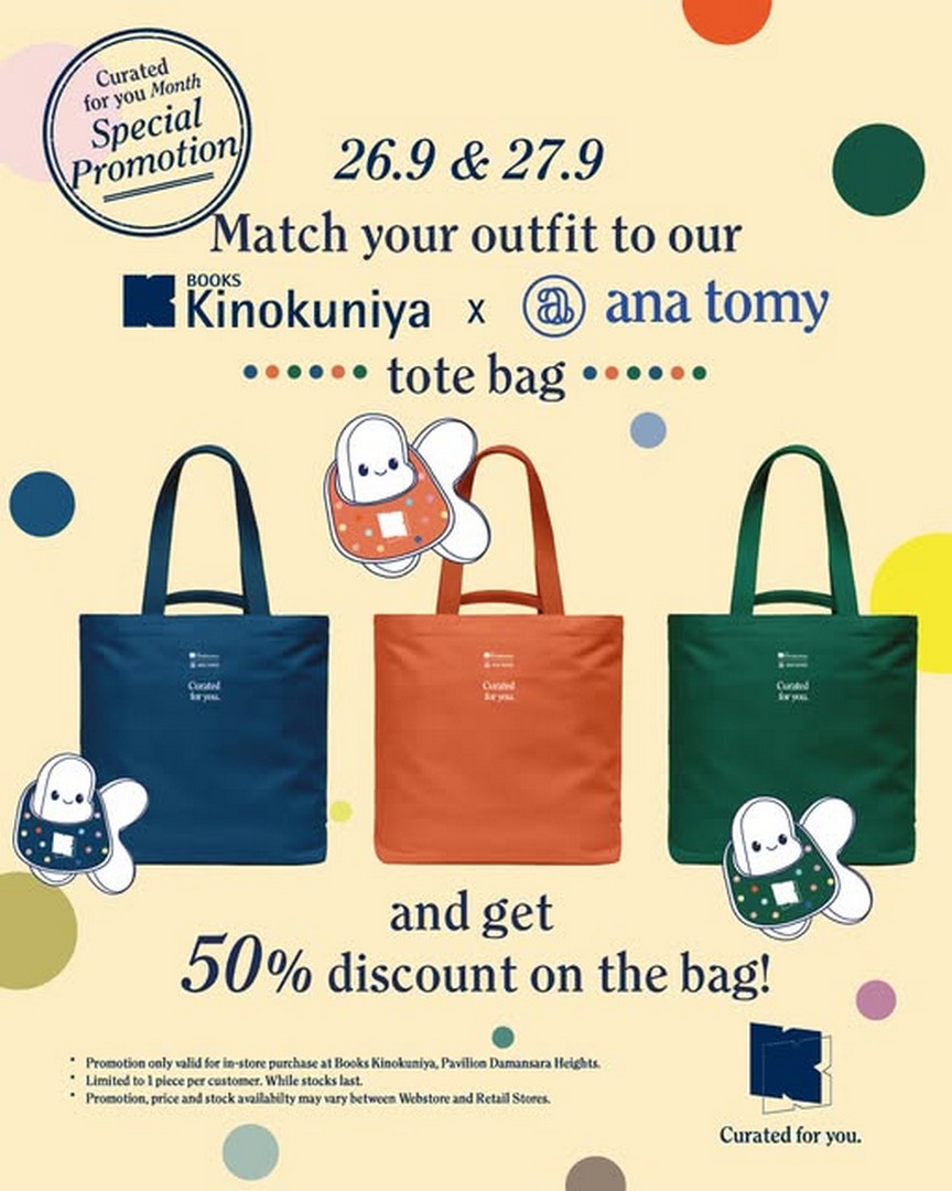 Books-Kinokuniya-Malaysia-Curated-for-You-Month-Special-Promotion 26-27 September 2026: Books Kinokuniya Malaysia: Curated for You Month Special Promotion – 50% Off Kinokuniya x ana tomy Tote Bag at Pavilion Damansara Heights