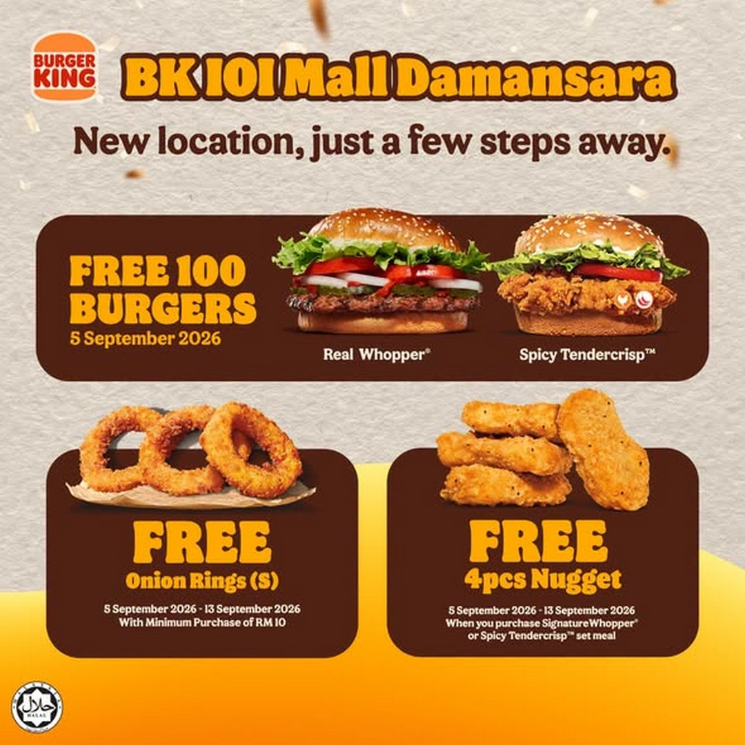 Burger-King-Malaysia-Opening-Promotion-at-IOI-Mall-Damansara-2 5 September 2026: Burger King Malaysia: Opening Promotion at IOI Mall Damansara with Buy 1 Get 1 Free Whopper and 100 Free Burgers