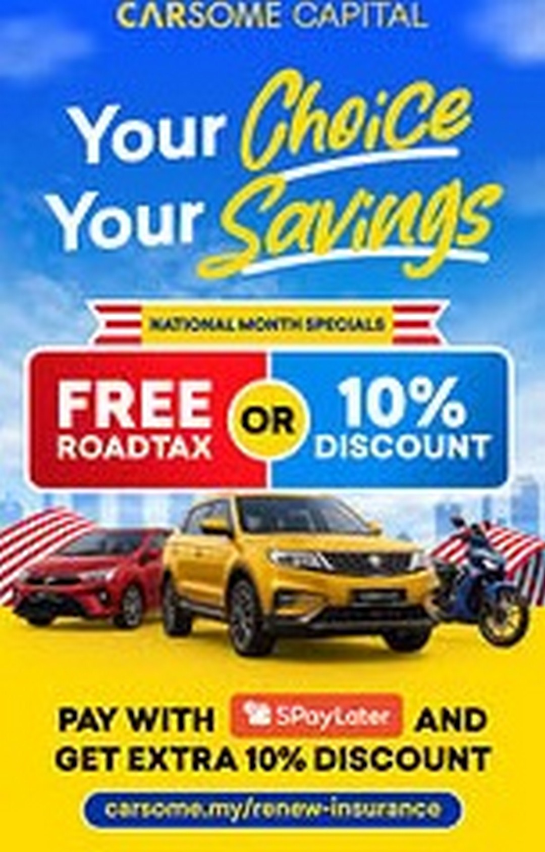 Carsome-Malaysia-Merdeka-Month-Promotion 21 September 2026 onwards: Carsome Malaysia Merdeka Month Promotion – Free Road Tax or 10% Off Insurance Renewal, Plus Extra 10% Off with SPayLater