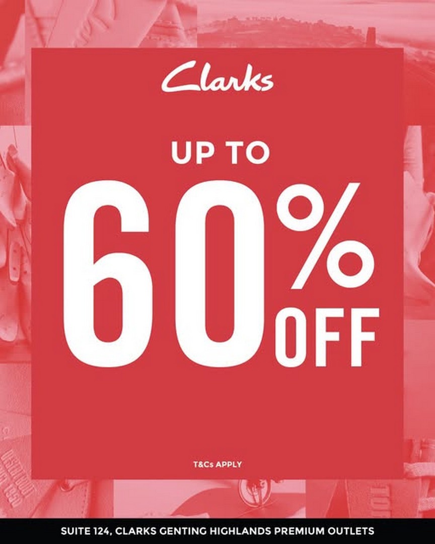 Clarks-Outlet-Special-Sale-Enjoy-Up-to-60 10-13 September 2026: Clarks Outlet Special Sale: Enjoy Up to 60% Savings on Selected Items at Genting Highlands Premium Outlets