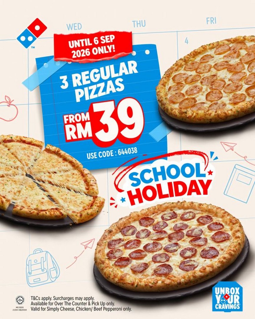 Dominos-Pizza-Malaysia-School-Holiday-Promotion Now till 6 September 2026: Domino's Pizza Malaysia: School Holiday Promotion – 3 Regular Pizzas From RM39, Pick Up Deal