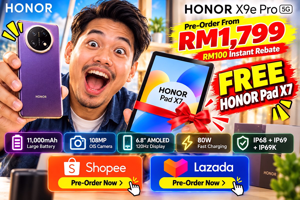 Dont-Miss-This-Pre-Order-HONOR-X9e-Pro-From-RM1799-Get-a-FREE-HONOR-Pad-X7-Before-8-October-2026-4 24 Sept–8 Oct 2026: HONOR X9e Pro Pre-Order Promotion From RM1,799 with FREE HONOR Pad X7