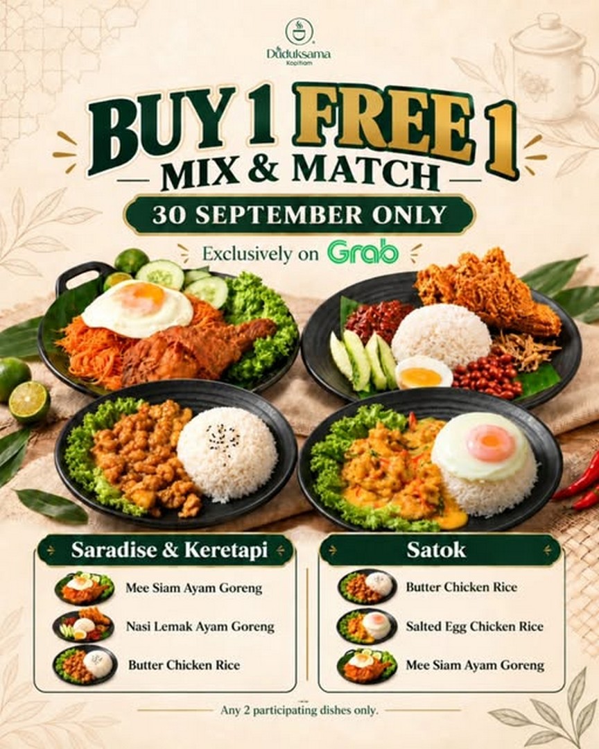Duduksama-Kopitiam-Buy-1-Free-1-Food-Promotion-on-Grab 30 September 2026: Duduksama Kopitiam: Buy 1 Free 1 Food Promotion on Grab at Saradise, Keretapi and Satok