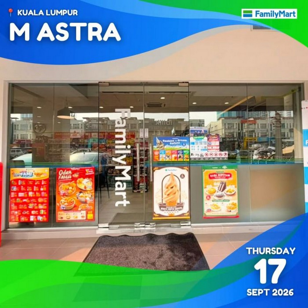 FamilyMart-M-Astra-25-OFF-Members-Opening-Promotion 17 September–11 October 2026: FamilyMart M Astra: 25% OFF Members Opening Promotion in Kuala Lumpur