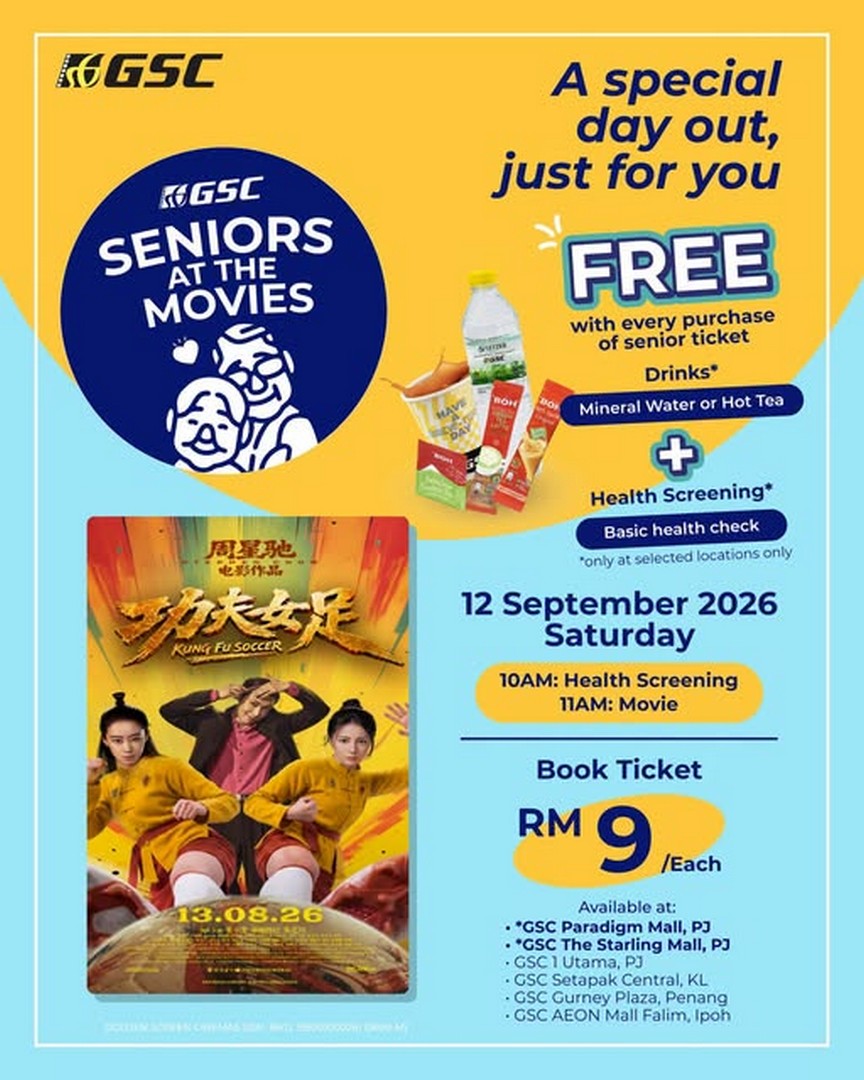 GSC-Seniors-At-The-Movies-Promotion 12 September 2026: GSC Seniors At The Movies Promotion, RM9 Kung Fu Soccer Screening With Free Health Screening