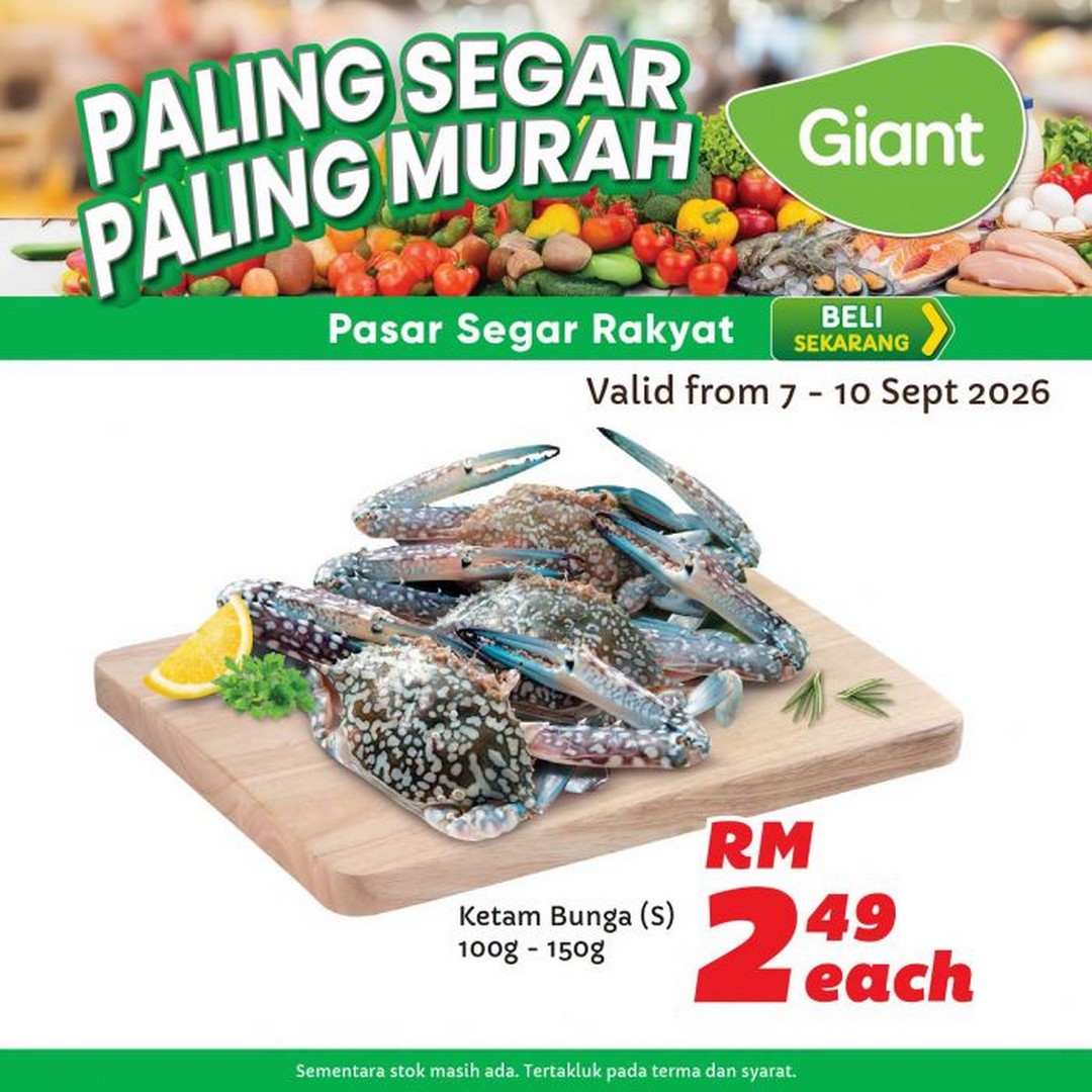 Giant-Malaysia-Pasar-Segar-Rakyat-Promotion-with-Fresh-Produce-5 7-10 September 2026: Giant Malaysia: Pasar Segar Rakyat Promotion with Fresh Produce from RM1.29