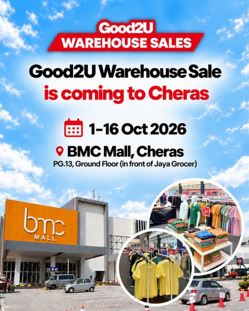 Good2U-Warehouse-Sale-at-BMC-Mall-with-Family-Fashion 1–16 October 2026: Good2U: Warehouse Sale at BMC Mall with Family Fashion Bargains Near Jaya Grocer