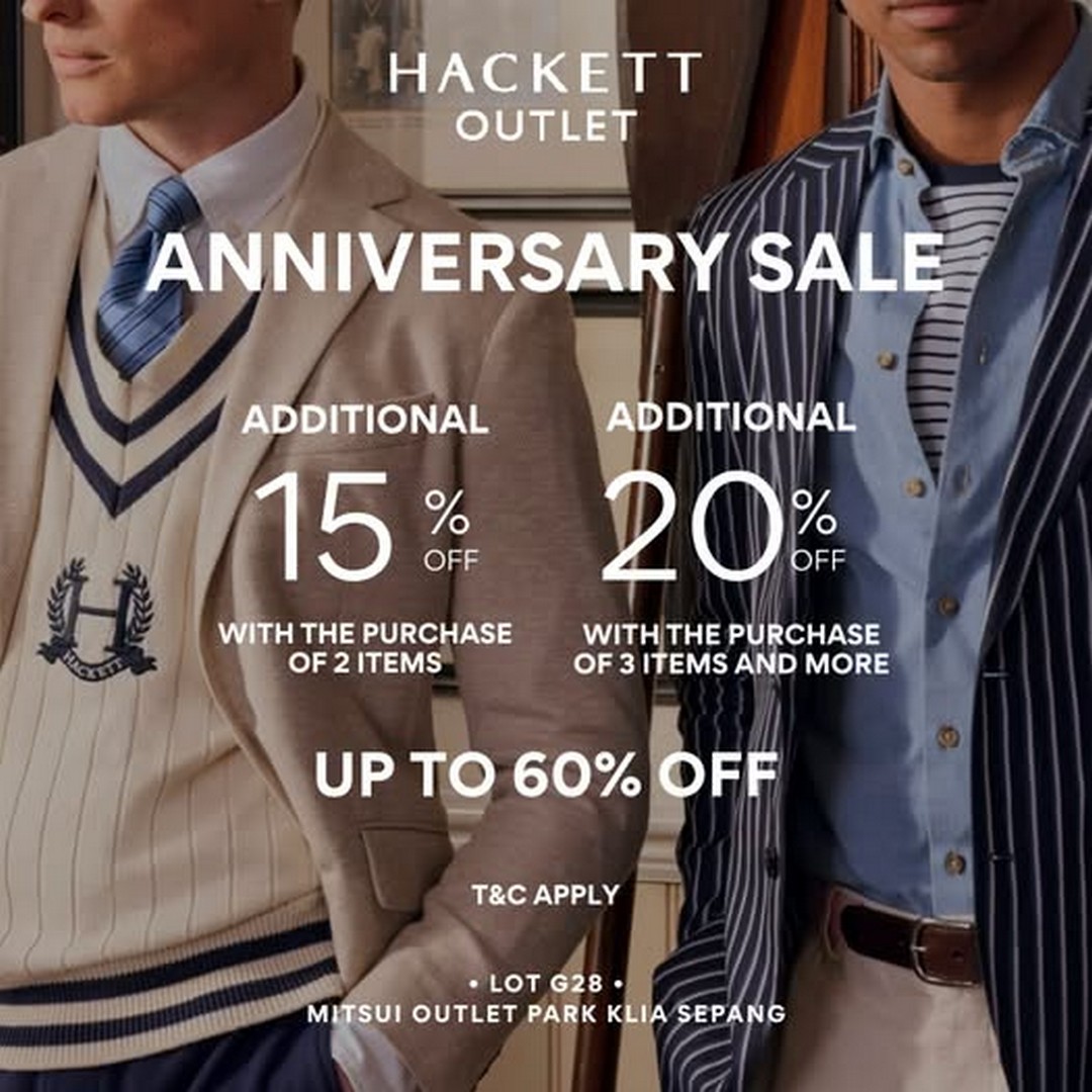 HACKETT-Outlet-Anniversary-Sale-at-Mitsui-Outlet-Park-KLIA-Sepang 1-13 September 2026: HACKETT Outlet Anniversary Sale at Mitsui Outlet Park KLIA Sepang – Extra 15% to 20% Off on Discounted Items