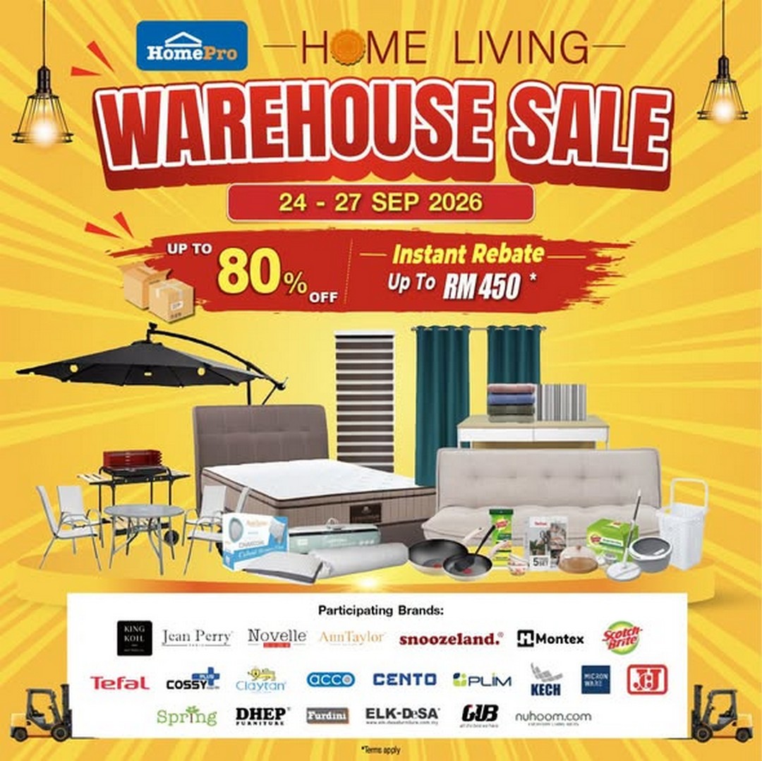 HomePro-Malaysia-Home-Living-Warehouse-Sale-with-Up-to-80-Off 24-27 September 2026: HomePro Malaysia: Home Living Warehouse Sale with Up to 80% Off at Selected Stores