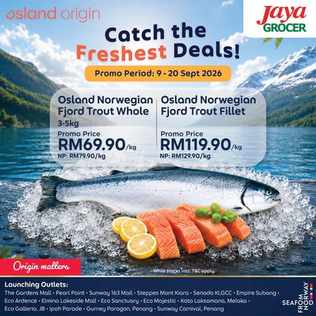 Jaya-Grocer-Osland-Norwegian-Fjord-Trout-Promotion 9-20 September 2026: Jaya Grocer: Osland Norwegian Fjord Trout Promotion, Premium Norwegian Trout from RM69.90/kg at Selected Outlets