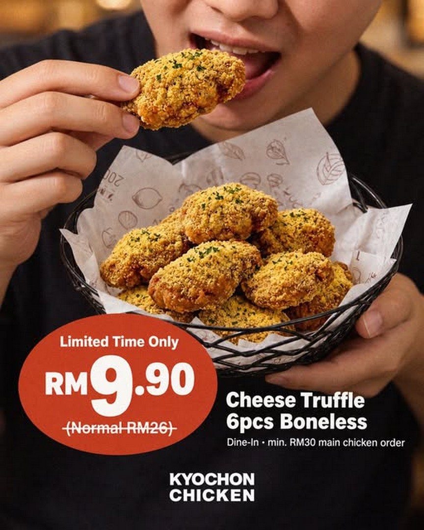 KyoChon-Malaysia-Dine-In-Promotion-–-Get-Six-Truffle-Dusted 23 September 2026 onwards: KyoChon Malaysia: Dine-In Promotion – Get Six Truffle-Dusted Boneless Chicken with RM30 Chicken Order