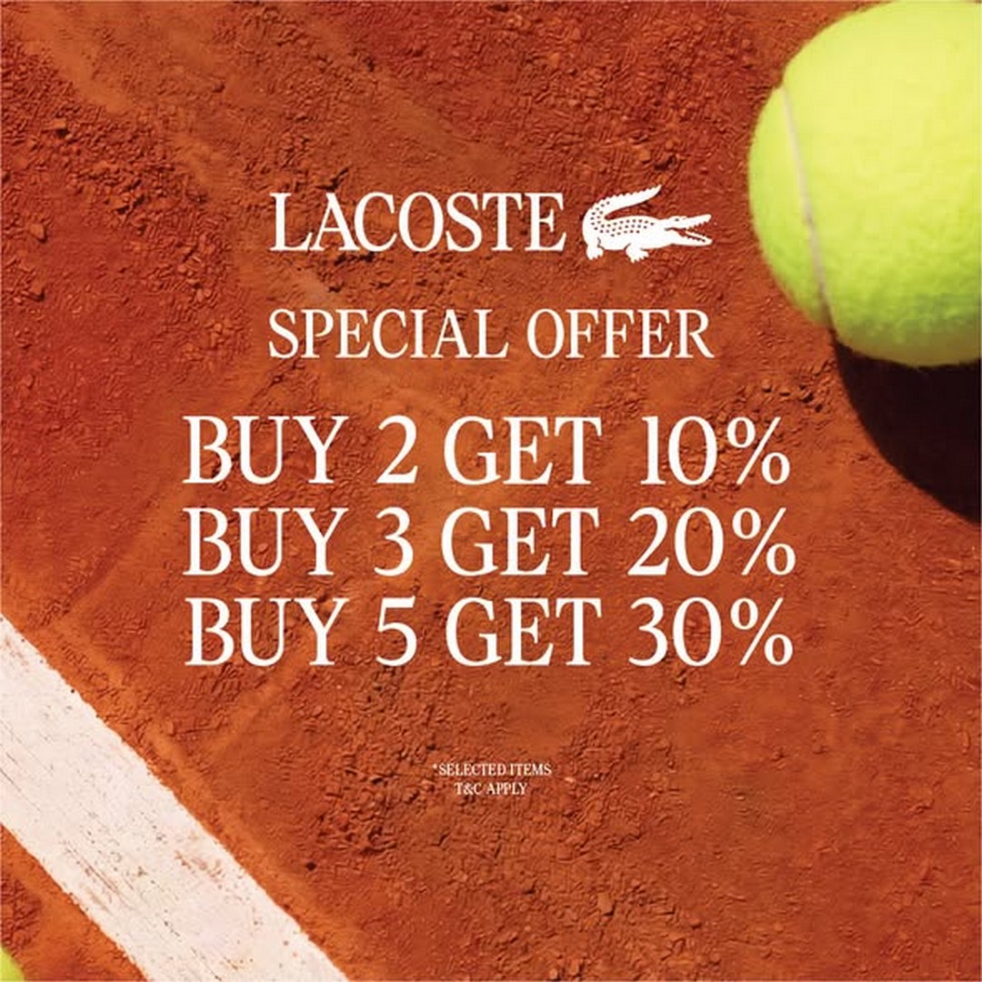 Lacoste-Buy-1-Get-1-Free-Up-to-30-OFF-Multibuy-Promotion-1 16-20 September 2026: Lacoste: Buy 1 Get 1 Free & Up to 30% OFF Multibuy Promotion at The Starling Mall