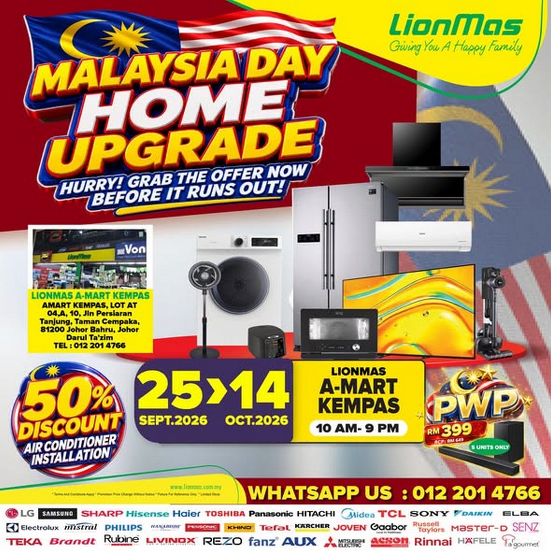 Lionmas-Furnishers-Malaysia-Day-Home-Upgrade-Promotion 25 September-14 October 2026: Lionmas Furnishers: Malaysia Day Home Upgrade Promotion with 50% Off Air Conditioner Installation, PWP Deals and RM399 Sound Bar at Lionmas A-Mart Kempas