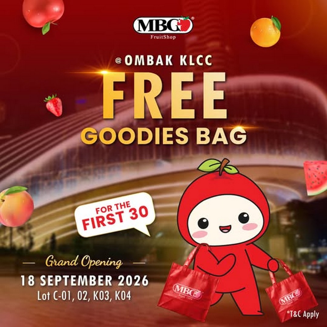 MBG-Fruit-Shop-Grand-Opening-Promotion-–-Free-Goodies 18 September 2026: MBG Fruit Shop: Grand Opening Promotion – Free Goodies for the First 30 Customers at Ombak KLCC