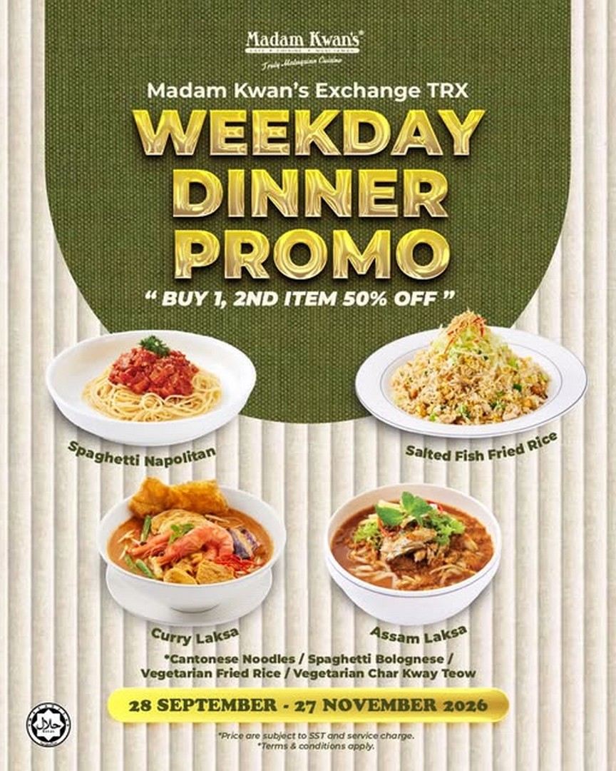 Madam-Kwans-Weekday-Dinner-Promotion-–-Buy-1-Get 28 September-27 November 2026: Madam Kwan’s: Weekday Dinner Promotion – Buy 1, Get the 2nd Item at 50% Off from 5pm-10pm at Exchange TRX