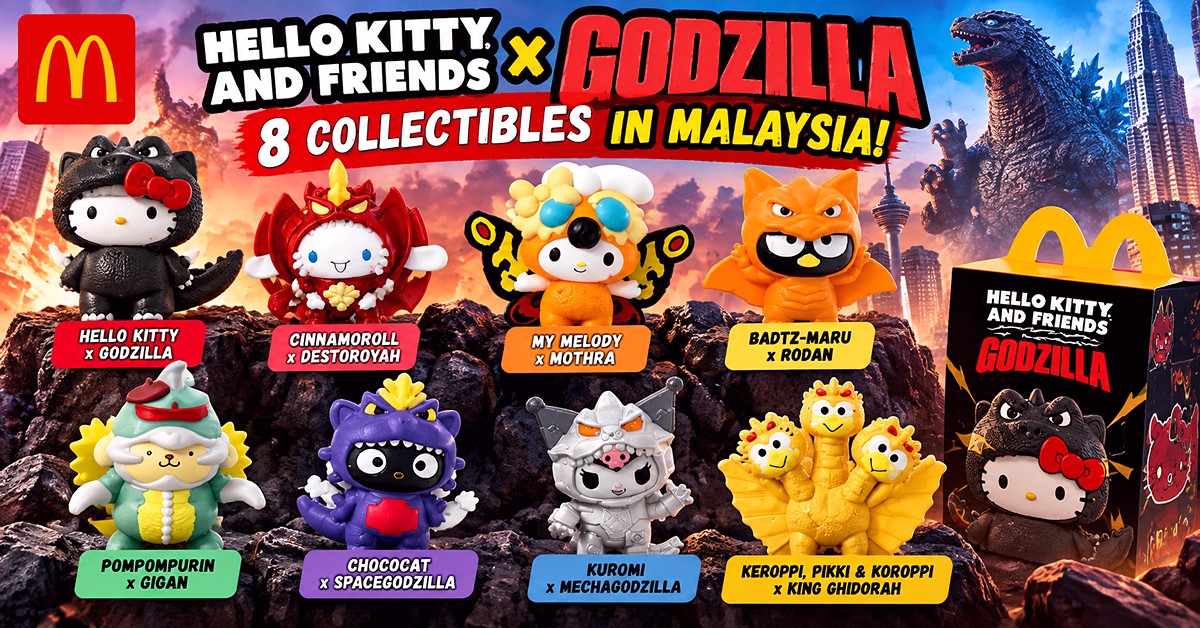 McDonalds-Malaysia-Hello-Kitty-x-Godzilla-Promotion-8-Sanrio-Collectibles-Released-in-4-Stages 24 Sept–15 Oct 2026: McDonald’s Malaysia Hello Kitty x Godzilla Promotion, 8 Sanrio Collectibles Released in 4 Stages