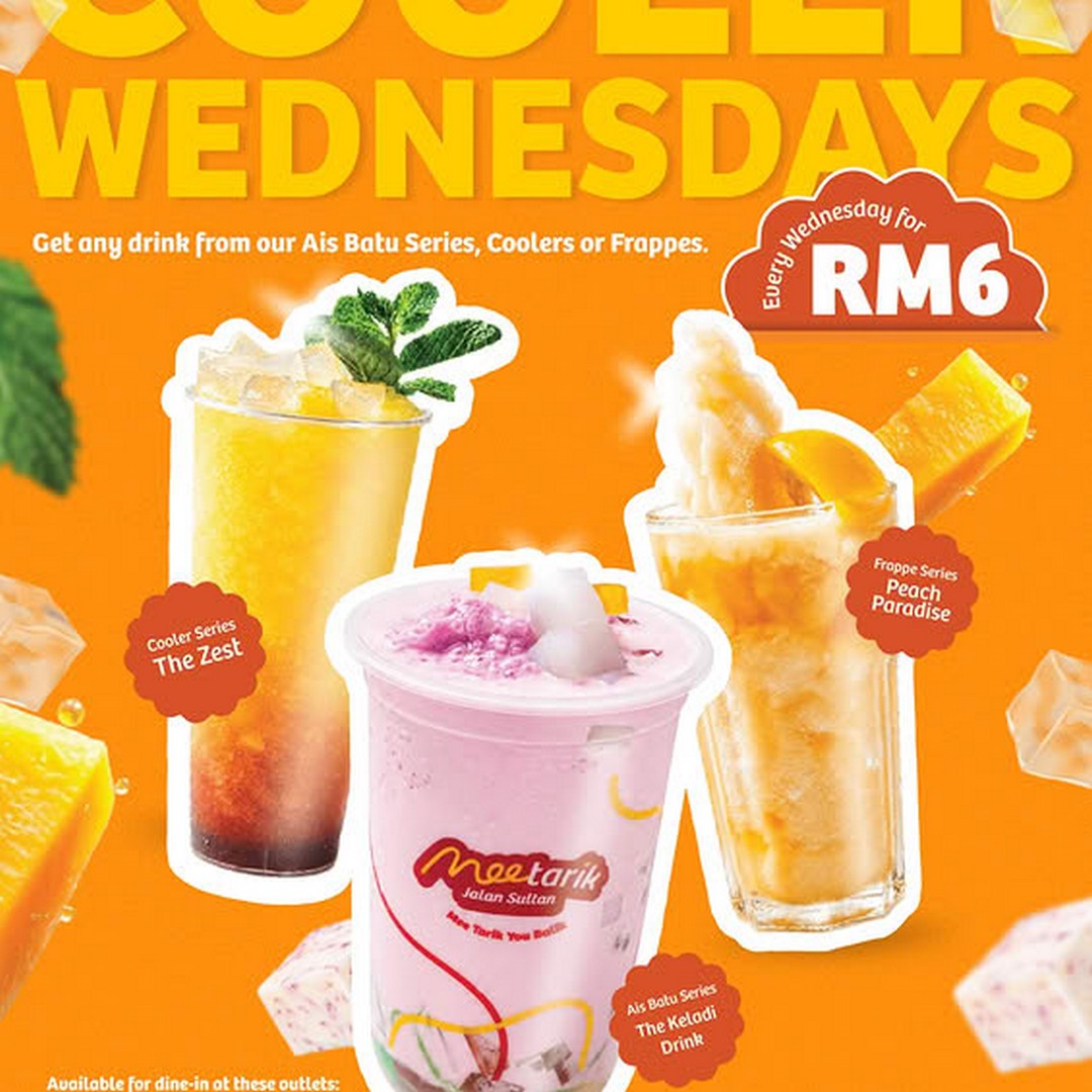 Mee-Tarik-Jalan-Sultan-RM6-Wednesday-Promotion 16 September 2026 onwards: Mee Tarik Jalan Sultan RM6 Wednesday Promotion: Ais Batu, Cooler & Frappes Deals at Selected Outlets