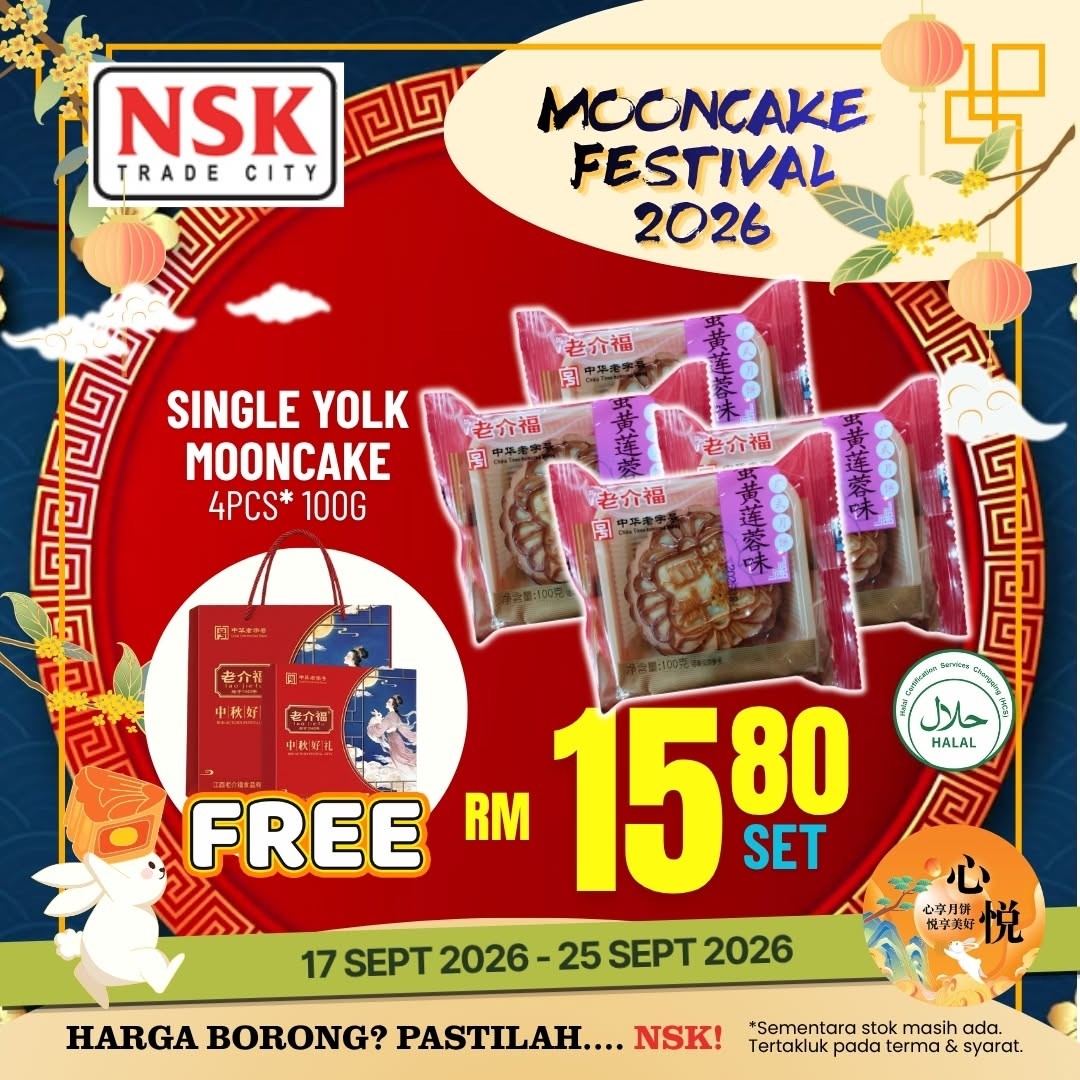 NSK-Trade-City-Mooncake-Festival-2026-Promotion-4 17-25 September 2026: NSK Trade City: Mooncake Festival 2026 Promotion with Mooncakes from RM2.50, Buy 1 Get 1 Free Deals and Selected Free Gift Boxes