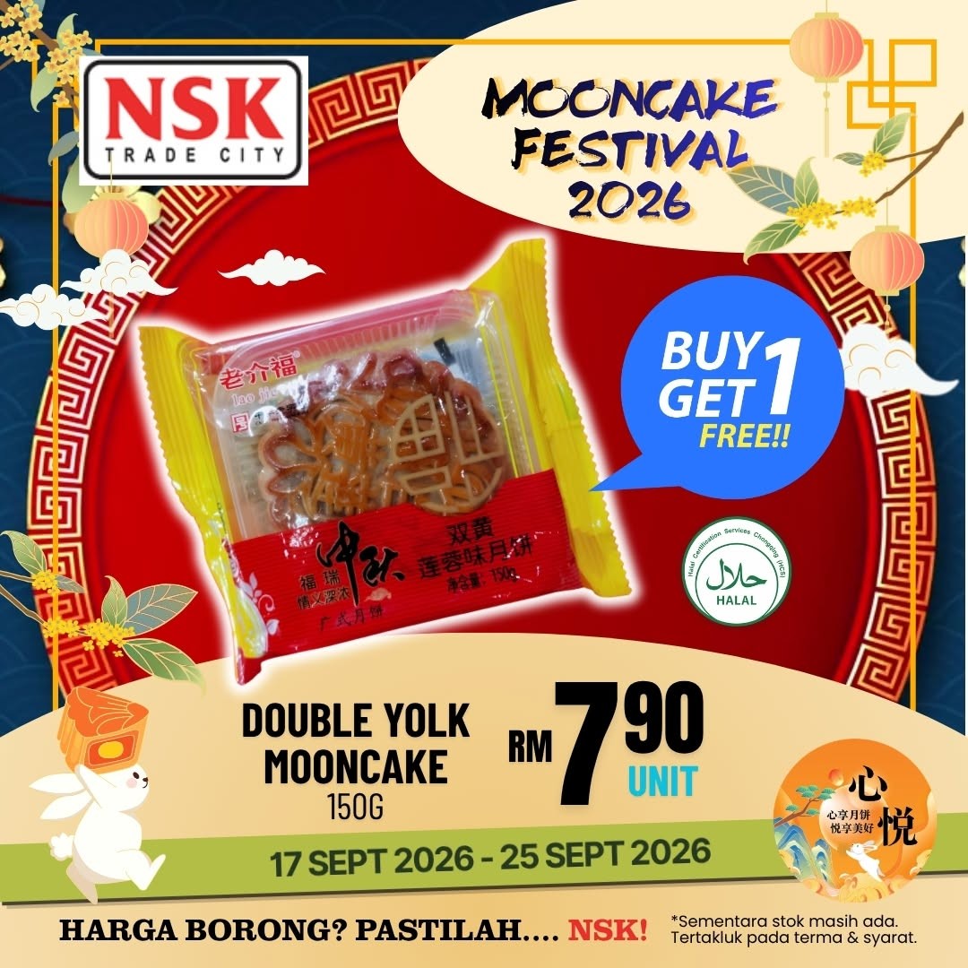 NSK-Trade-City-Mooncake-Festival-2026-Promotion-6 17-25 September 2026: NSK Trade City: Mooncake Festival 2026 Promotion with Mooncakes from RM2.50, Buy 1 Get 1 Free Deals and Selected Free Gift Boxes
