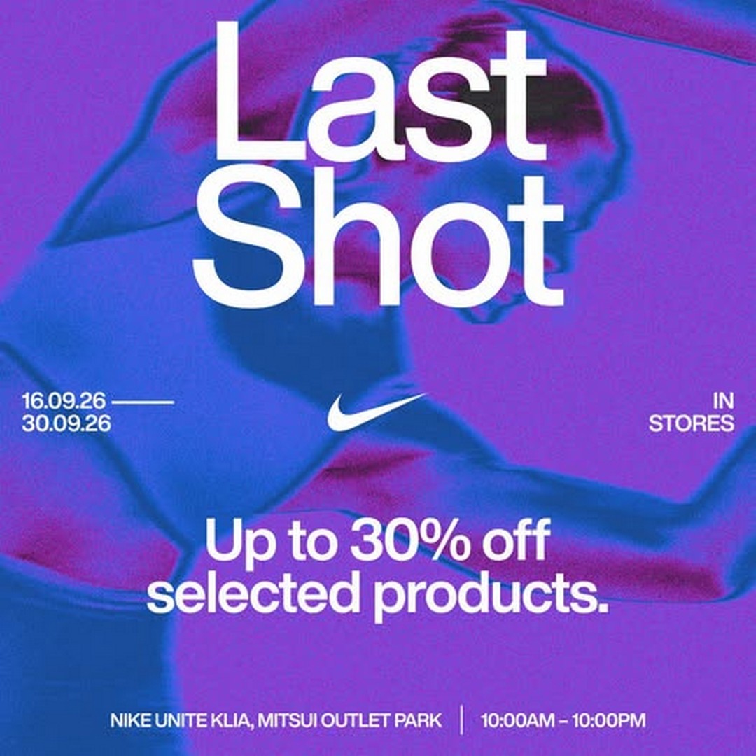 Nike-Unite-KLIA-Special-Savings-Sale-Up-to-30-Off 16–30 September 2026: Nike Unite KLIA: Special Savings Sale Up to 30% Off Selected Products at Mitsui Outlet Park KLIA Sepang