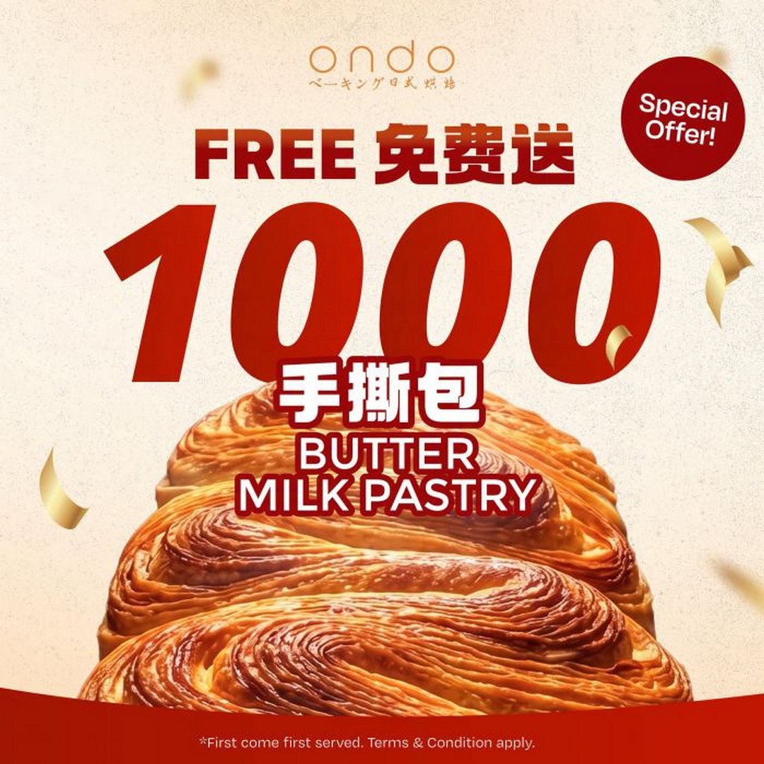 Ondo-Bakery-Bandar-Puteri-Puchong-Grand-Opening-Promotion-1 9-11 September 2026: Ondo Bakery Bandar Puteri, Puchong: Grand Opening Promotion with 1,000 Free Butter Milk Pastries and RM30 Voucher