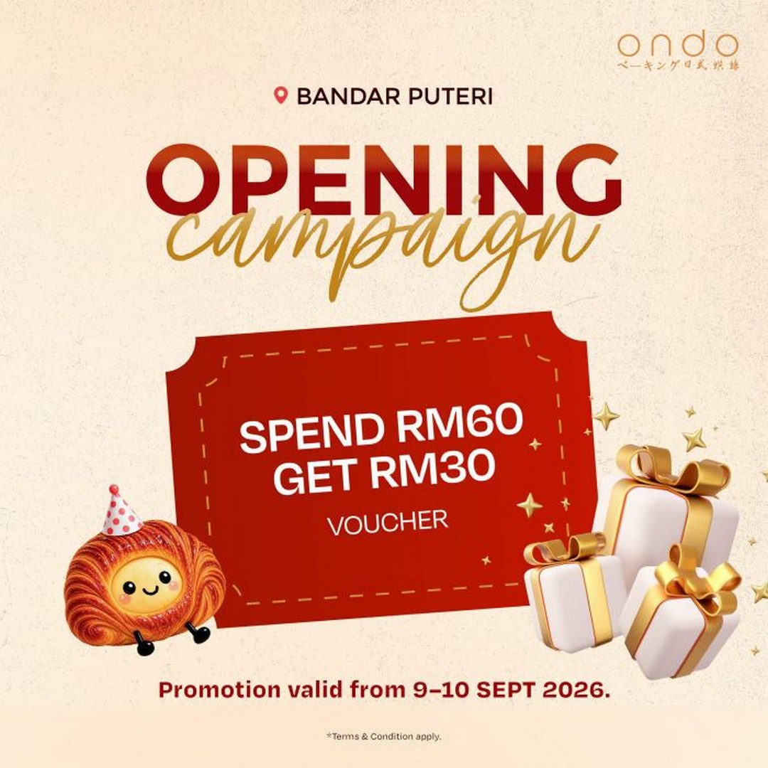 Ondo-Bakery-Bandar-Puteri-Puchong-Grand-Opening-Promotion-3 9-11 September 2026: Ondo Bakery Bandar Puteri, Puchong: Grand Opening Promotion with 1,000 Free Butter Milk Pastries and RM30 Voucher
