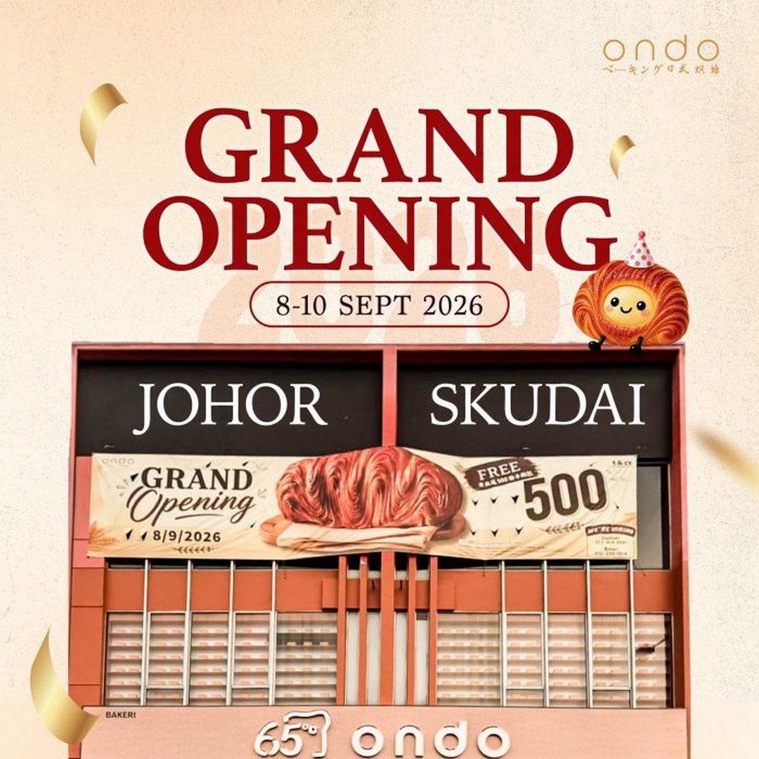 Ondo-Johor-Skudai-Grand-Opening-Promotion 8-10 September 2026: Ondo Johor Skudai: Grand Opening Promotion with Free 500 Buttermilk Pastries, Buy 1 Free 1 Treats & Play & Win
