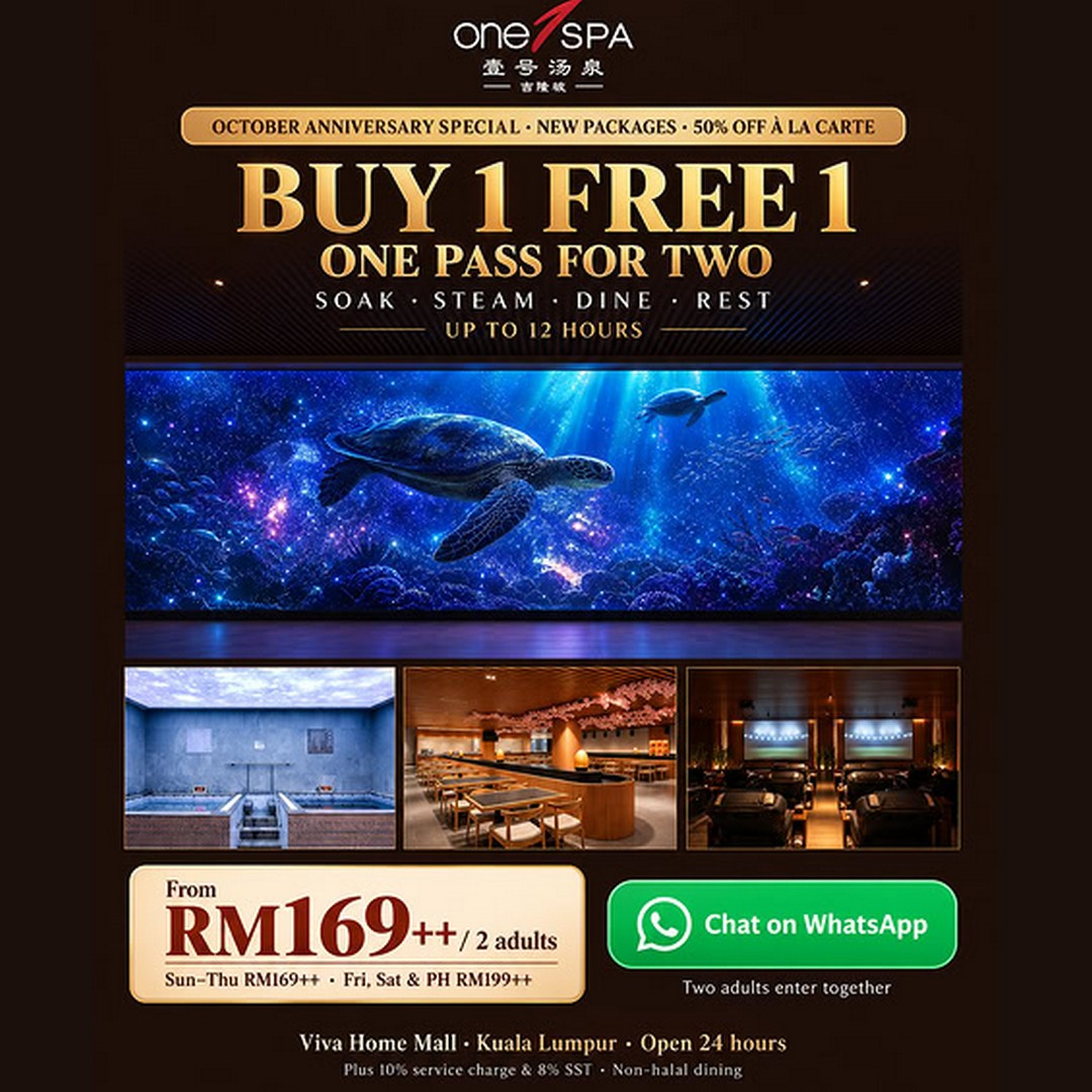 One-SpaOctober-Anniversary-Buy-1-Free-1-Promotion 1 October 2026 onwards: One Spa: October Anniversary Buy 1 Free 1 Promotion – 12-Hour Spa, Buffet Dinner & More for Two Adults