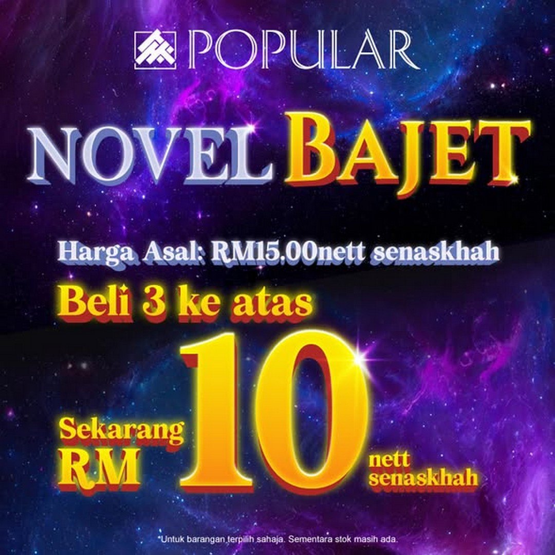 POPULAR-RM10-Novel-Promotion-Buy-3-or-More-at-Selected 29 September 2026 onwards: POPULAR: RM10 Novel Promotion, Buy 3 or More at Selected POPULAR/HARRIS Bookstores