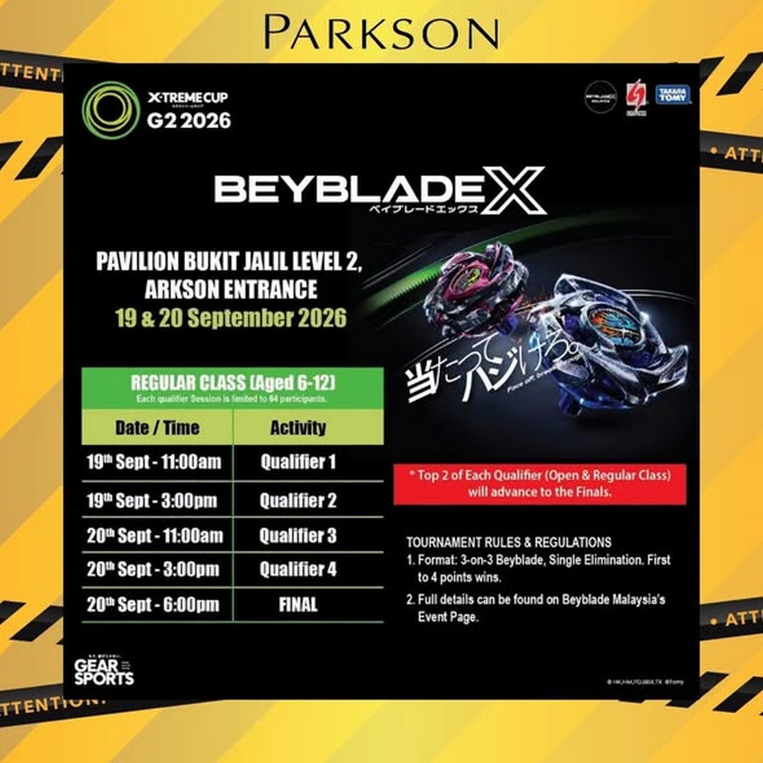 Parkson-Malaysia-Beyblade-X-G2-X-TREME-CUP-Sale-Event 19-20 September 2026: Parkson Malaysia: Beyblade X G2 X-TREME CUP Sale & Event at Pavilion Bukit Jalil with Exclusive Merchandise