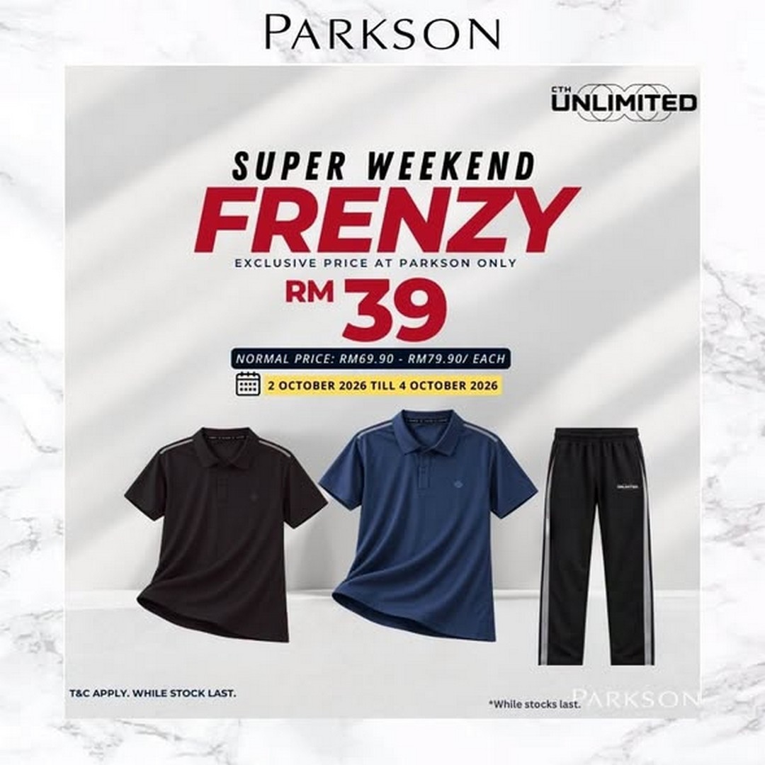 Parkson-Malaysia-Weekend-Fashion-Sports-Swimwear-1 30 September 2026 onwards: Parkson Malaysia: Weekend Fashion, Sports, Swimwear, Baby Savings, Gift With Purchase & Ultraman Tiga Meet & Greet Promotion