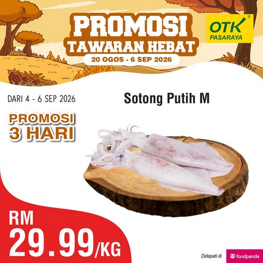 Pasaraya-OTK-Great-Promotion-on-Fresh-Produce-Meat-Fish-and-Daily-Essentials-1 4-6 September 2026: Pasaraya OTK: Great Promotion on Fresh Produce, Meat, Fish and Daily Essentials
