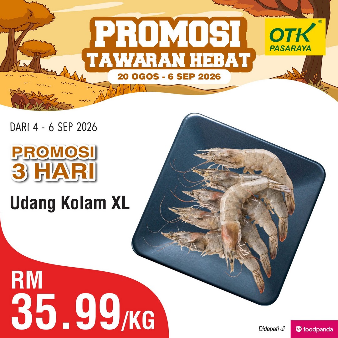 Pasaraya-OTK-Great-Promotion-on-Fresh-Produce-Meat-Fish-and-Daily-Essentials-4 4-6 September 2026: Pasaraya OTK: Great Promotion on Fresh Produce, Meat, Fish and Daily Essentials
